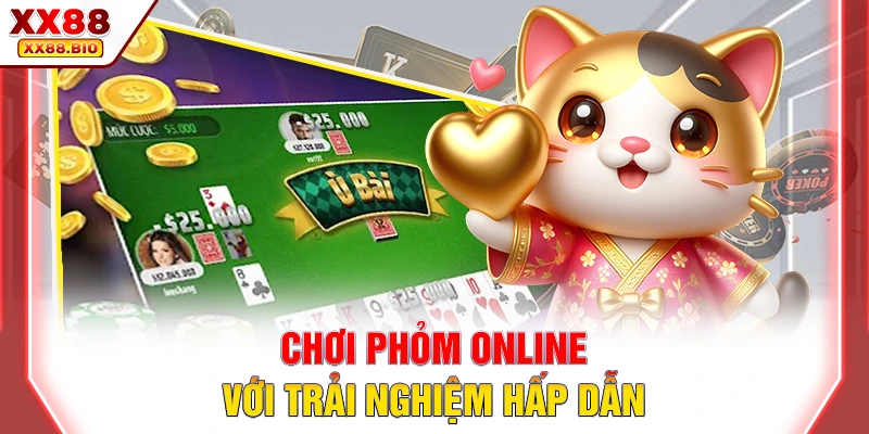 Chơi phỏm online với trải nghiệm hấp dẫn
